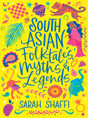 cover image of South Asian Folktales, Myths and Legends